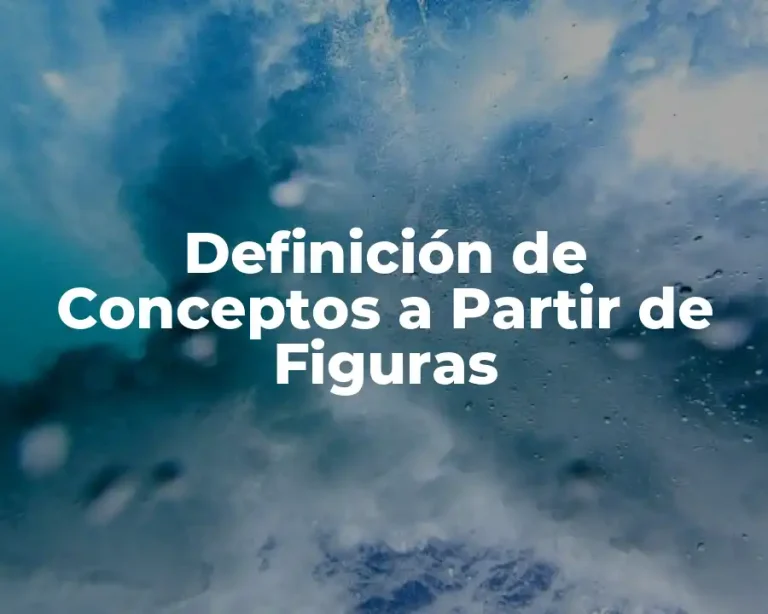Definición de Conceptos a Partir de Figuras