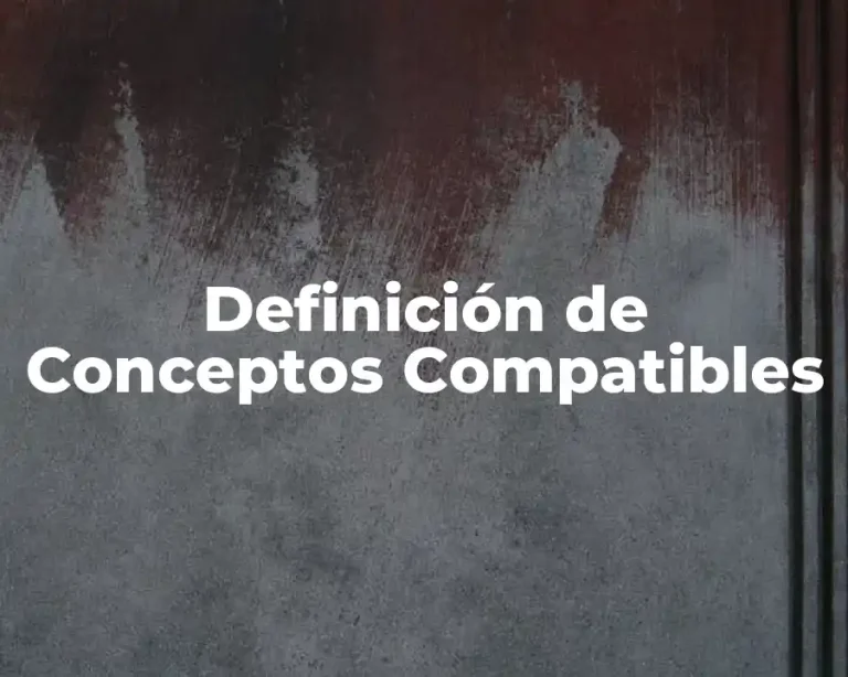 Definición de Conceptos Compatibles