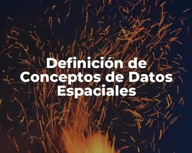 Definición de Conceptos de Datos Espaciales