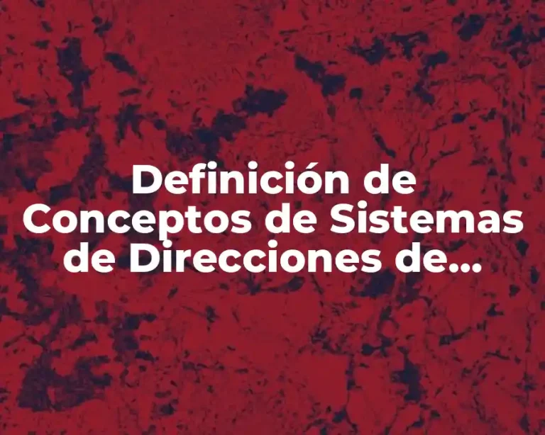 Definición de Conceptos de Sistemas de Direcciones de Internet