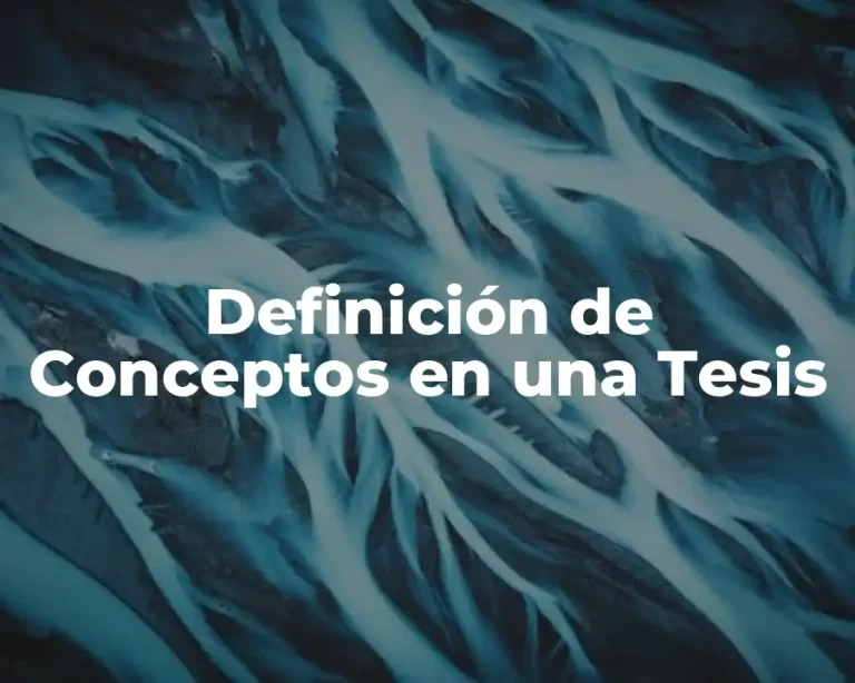 Definición de Conceptos en una Tesis