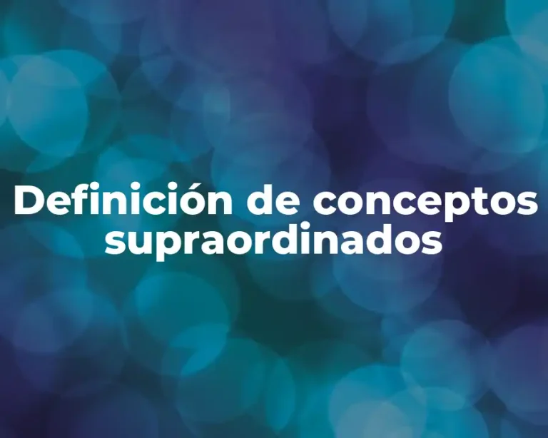Definición de conceptos supraordinados