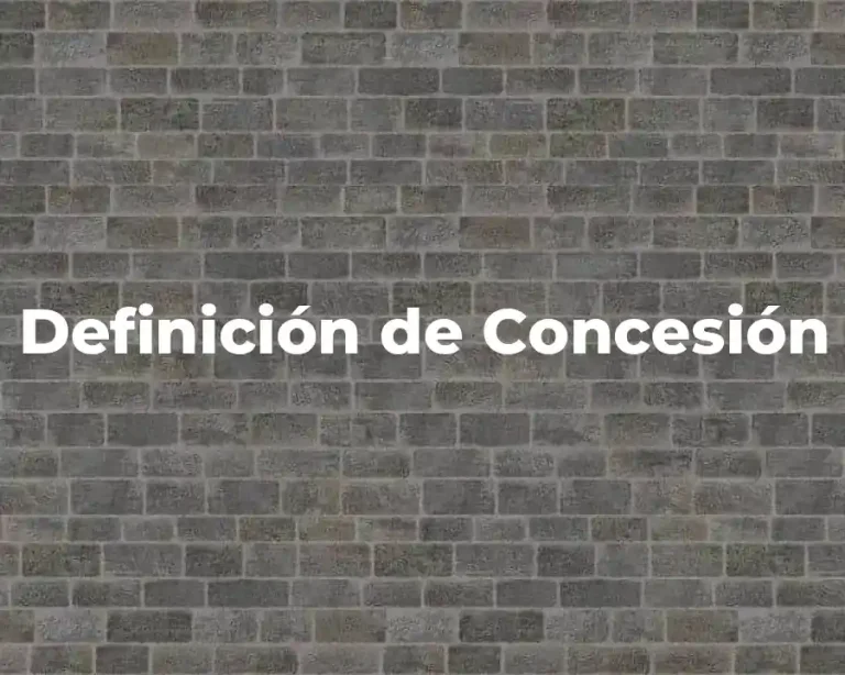 Definición de Concesión