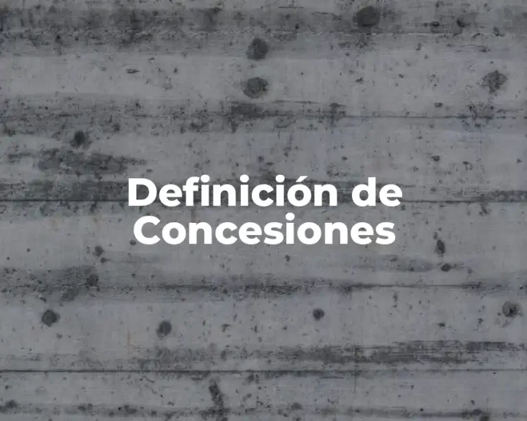 Definición de Concesiones