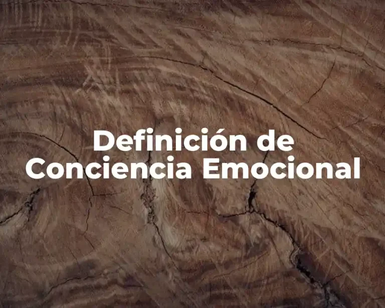 Definición de Conciencia Emocional