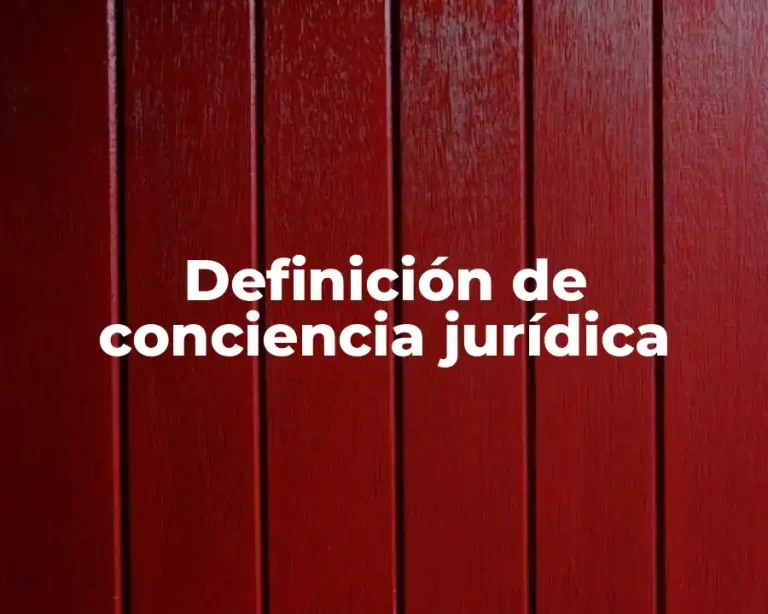 Definición de conciencia jurídica