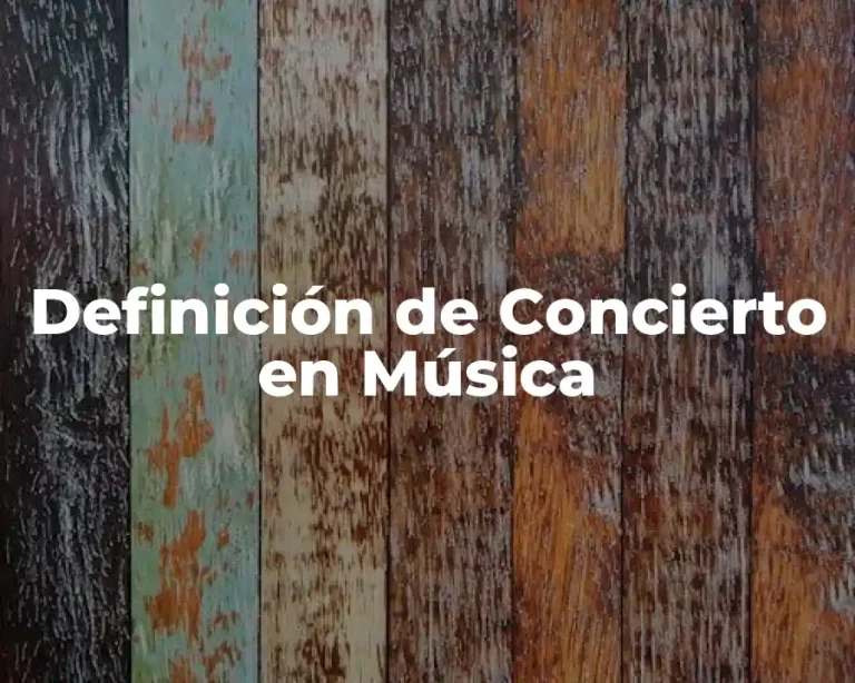Definición de Concierto en Música