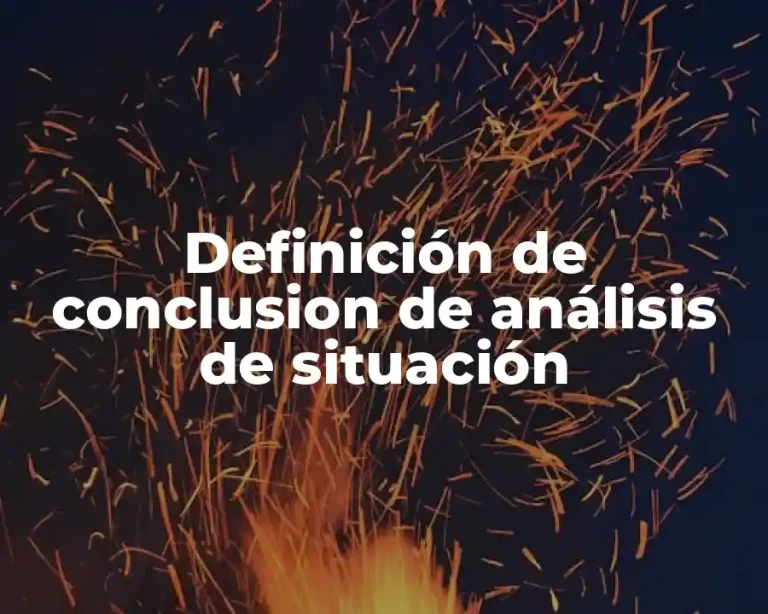 Definición de conclusion de análisis de situación