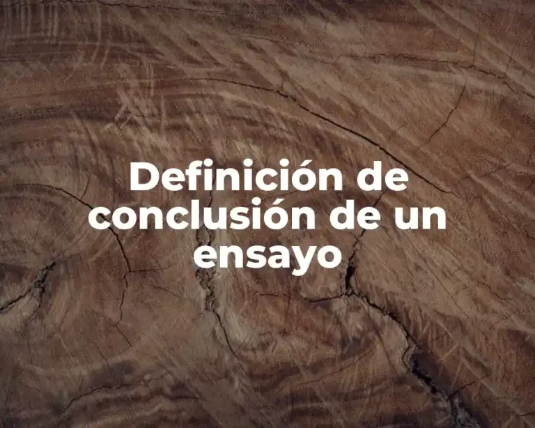 Definición de conclusión de un ensayo