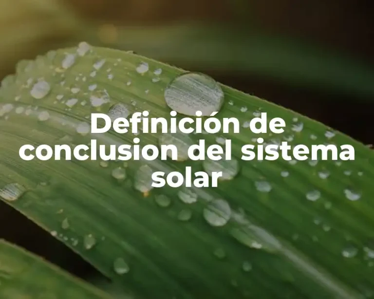 Definición de conclusion del sistema solar