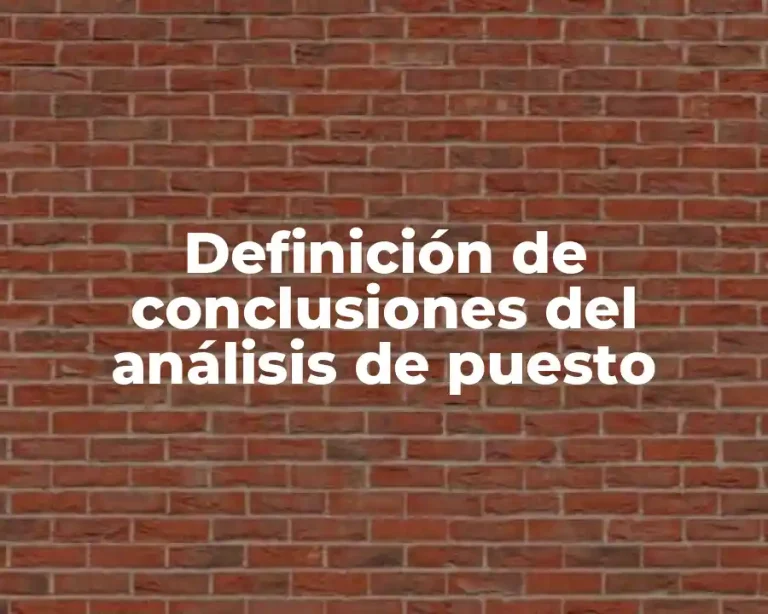 Definición de conclusiones del análisis de puesto