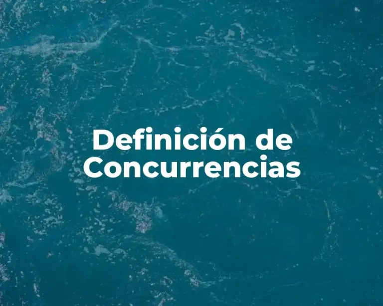 Definición de Concurrencias