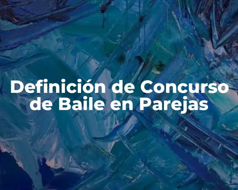 Definición de Concurso de Baile en Parejas