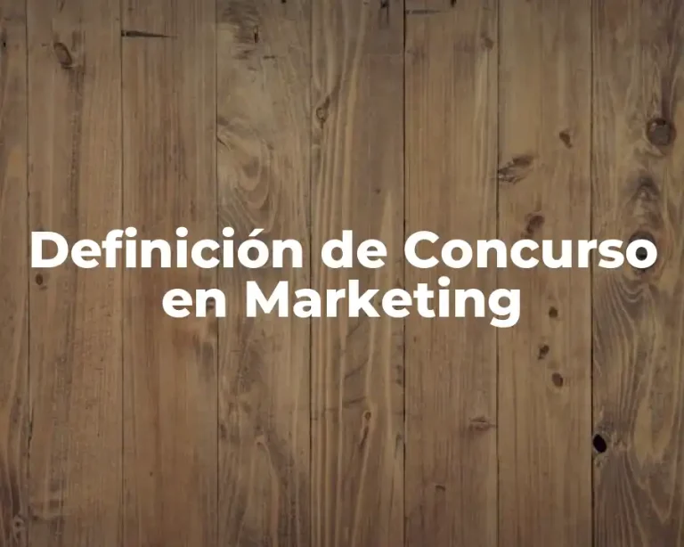 Definición de Concurso en Marketing