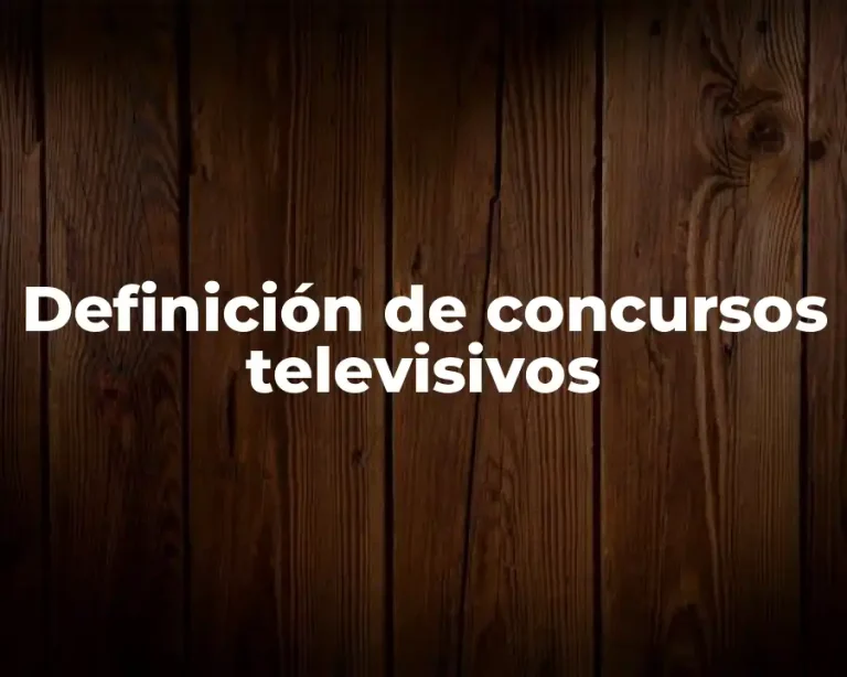 Definición de concursos televisivos