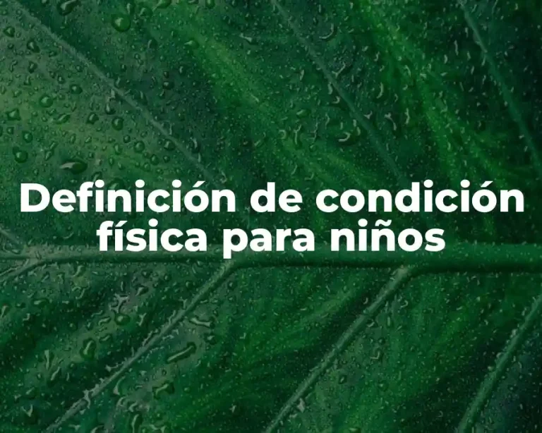 Definición de condición física para niños