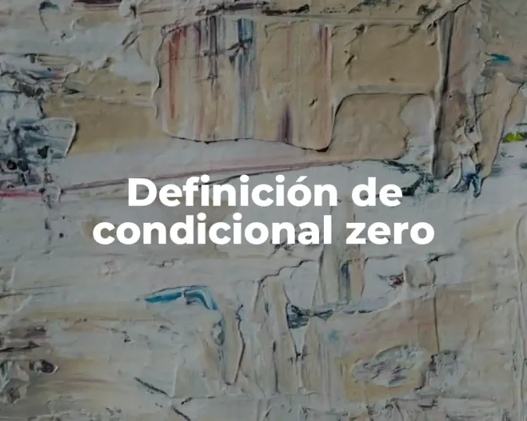 Definición de condicional zero