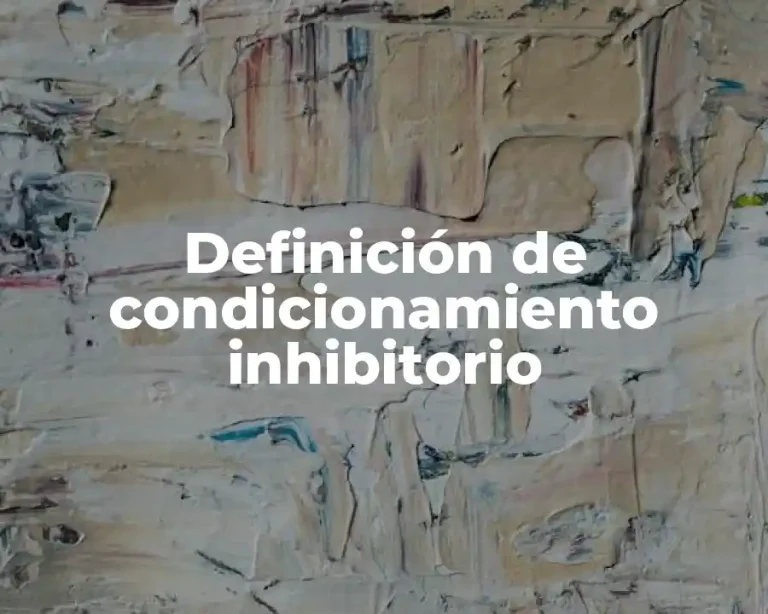 Definición de condicionamiento inhibitorio