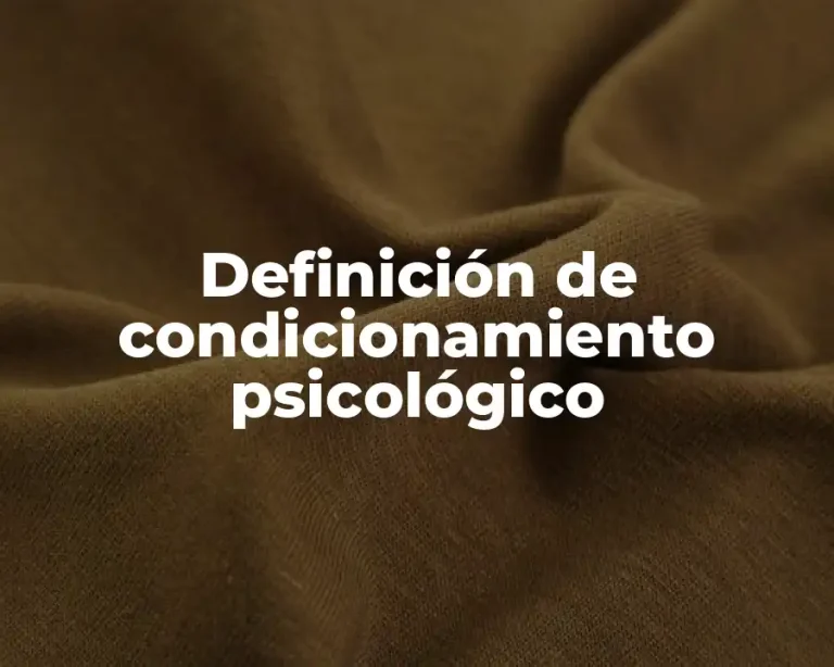 Definición de condicionamiento psicológico