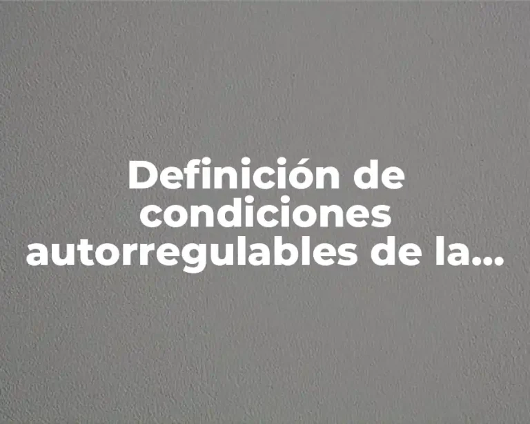 Definición de condiciones autorregulables de la tierra