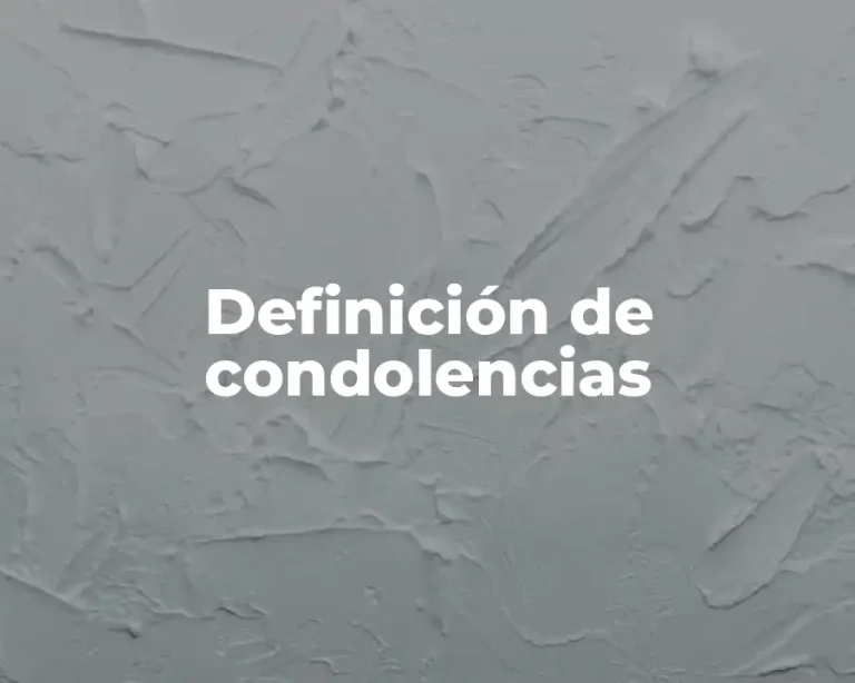 Definición de condolencias