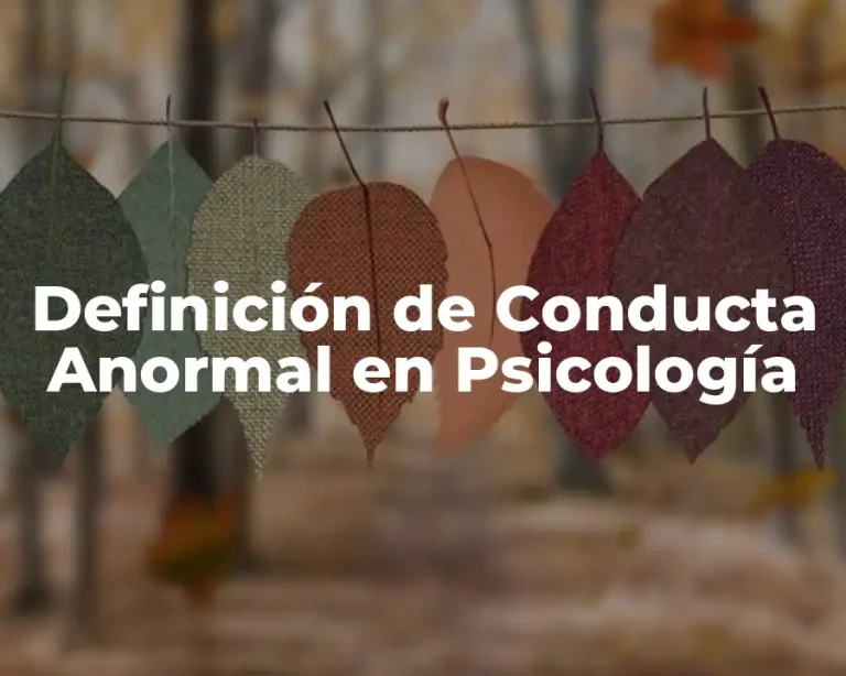 Definición de Conducta Anormal en Psicología