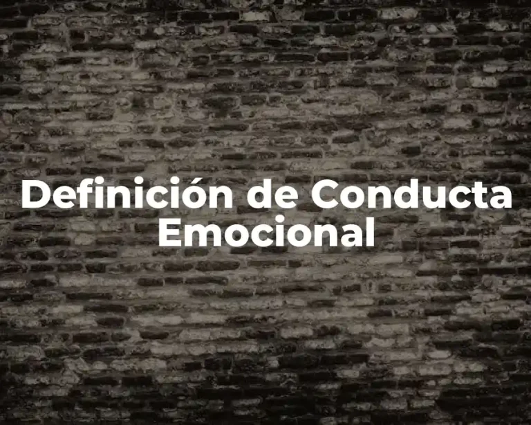 Definición de Conducta Emocional