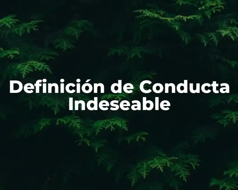 Definición de Conducta Indeseable