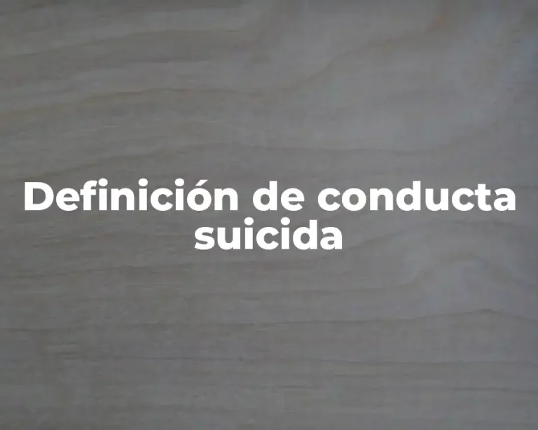 Definición de conducta suicida