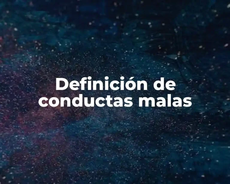 Definición de conductas malas