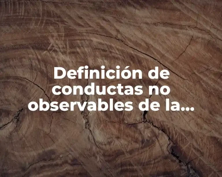 Definición de conductas no observables de la escucha activa