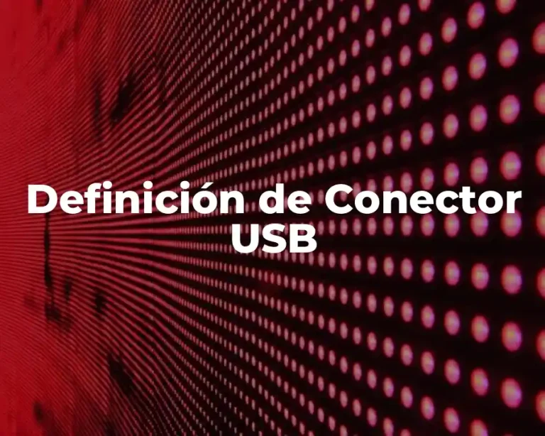 Definición de Conector USB