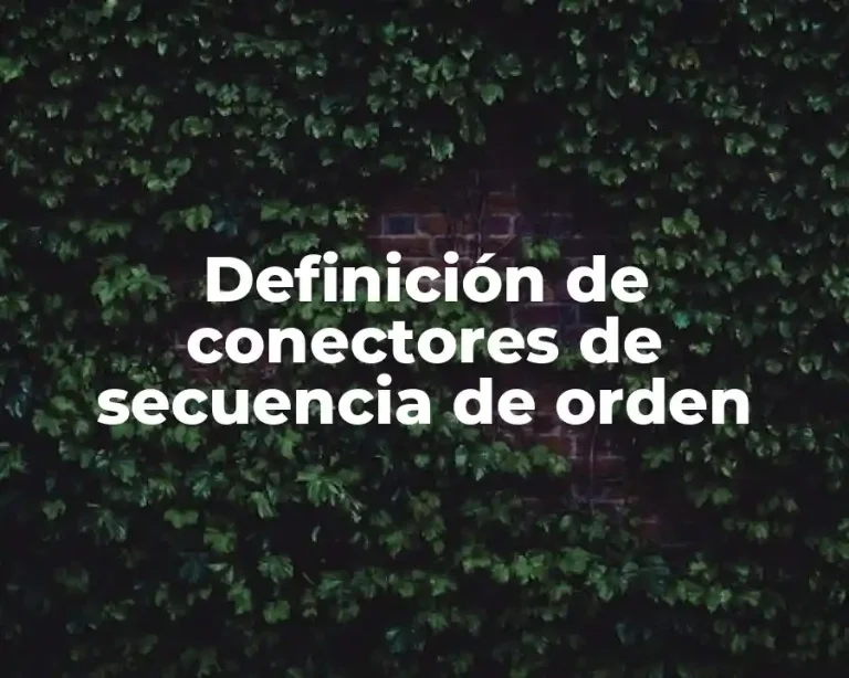 Definición de conectores de secuencia de orden