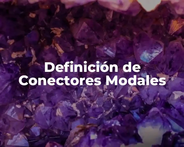 Definición de Conectores Modales