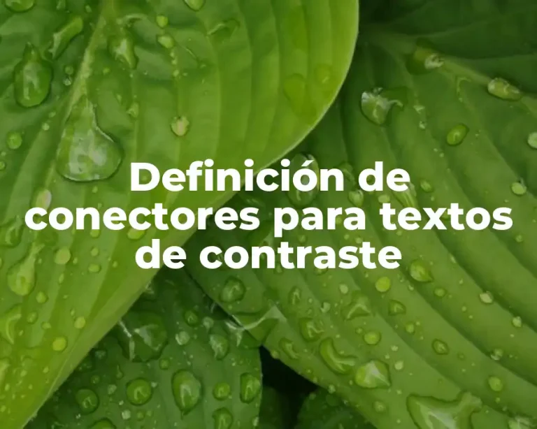 Definición de conectores para textos de contraste