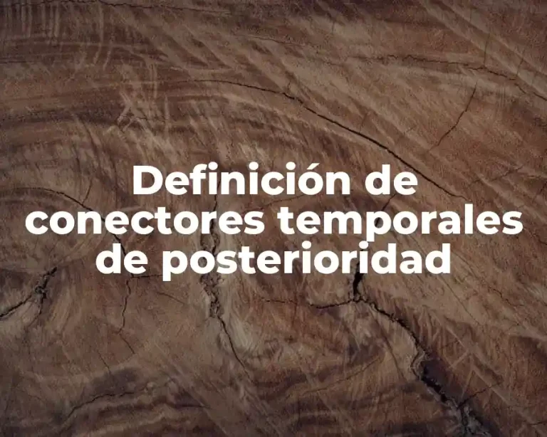Definición de conectores temporales de posterioridad