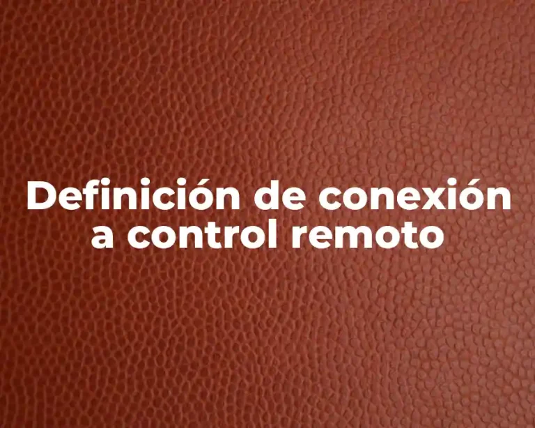Definición de conexión a control remoto