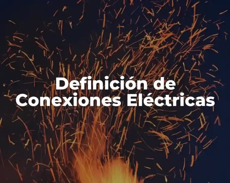 Definición de Conexiones Eléctricas