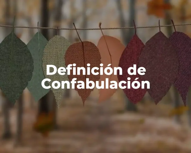 Definición de Confabulación