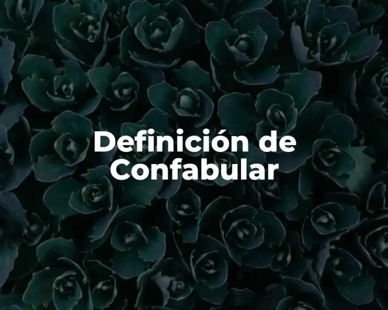 Definición de Confabular