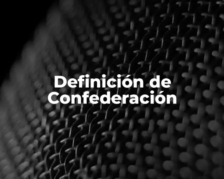Definición de Confederación