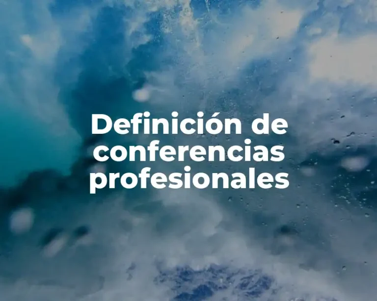 Definición de conferencias profesionales