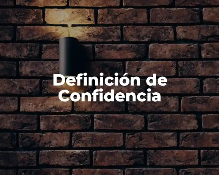 Definición de Confidencia