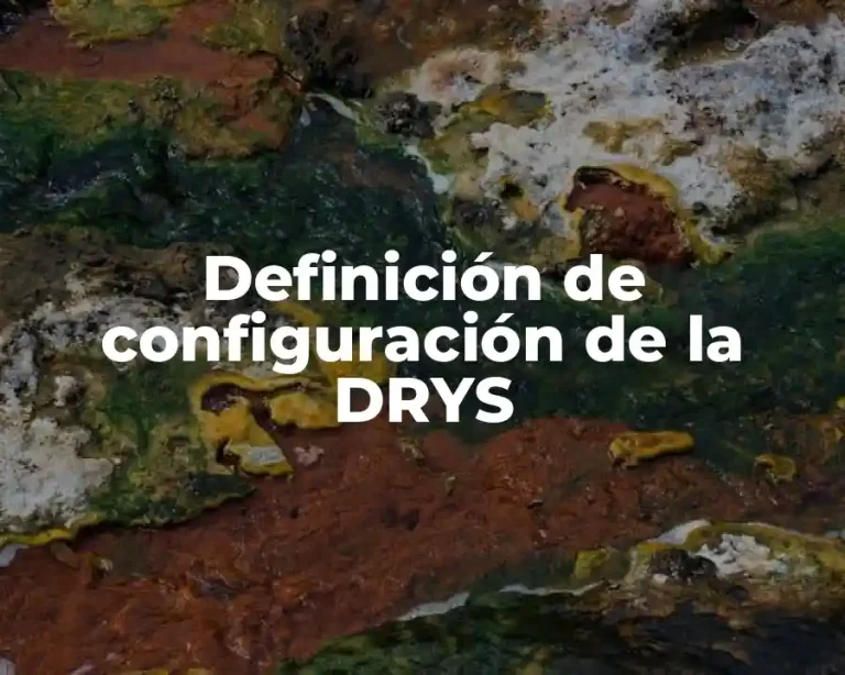 Definición de configuración de la DRYS