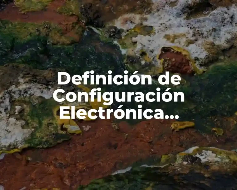 Definición de Configuración Electrónica Desarrollada