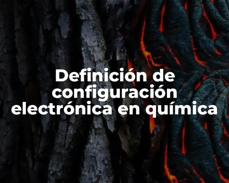 Definición de configuración electrónica en química
