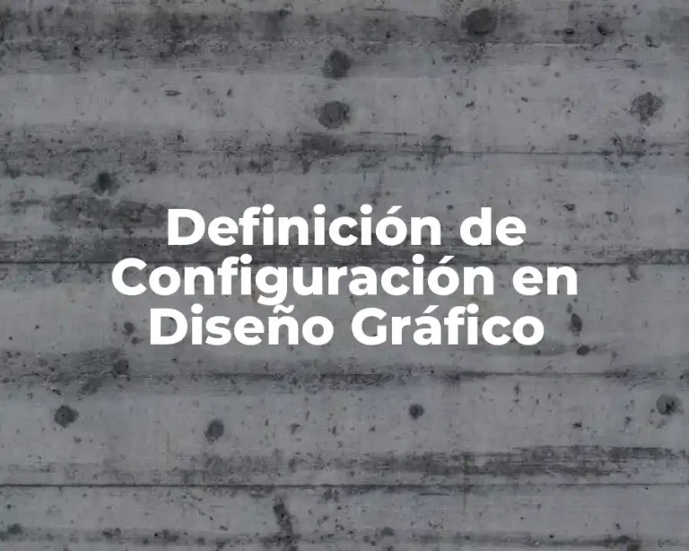 Definición de Configuración en Diseño Gráfico