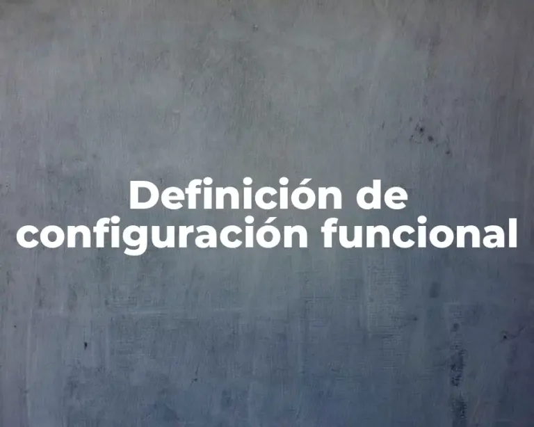 Definición de configuración funcional