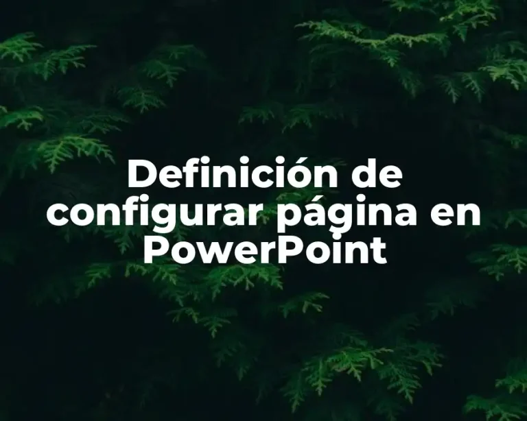 Definición de configurar página en PowerPoint