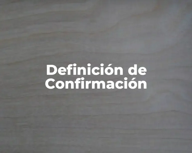 Definición de Confirmación